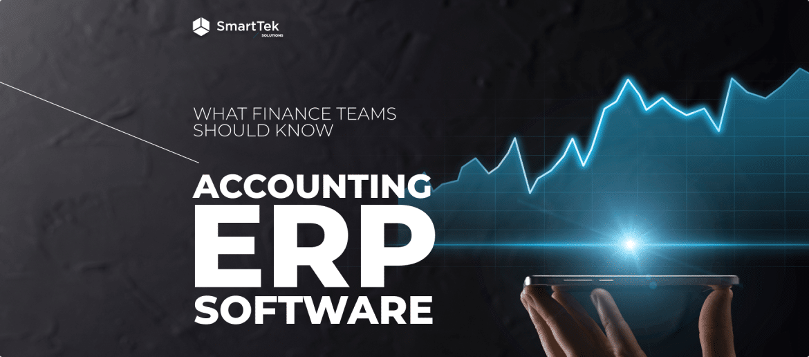 Accounting ERP Software: The Upgrade Every Finance Team Needs