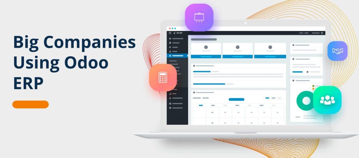 12 Successful Big Companies Using Odoo ERP 